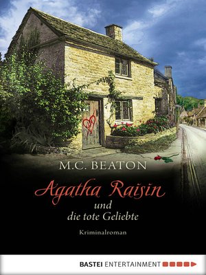 cover image of Agatha Raisin und die tote Geliebte